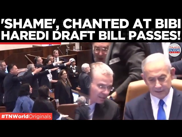 'SHAME', Netanyahu Heckled In Knesset As Israel Exempts Ultra-Orthodox From Military Arrest!