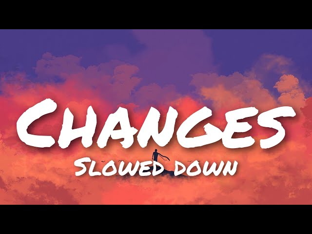 Hayd - Changes (Slowed Down)