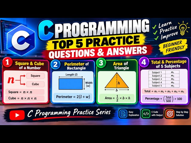 Top 5 C Programming Practice Questions | C Programs with Answers | Beginner to Advanced