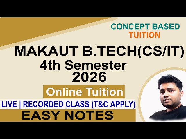 MAKAUT B.TECH 4TH SEM CSE IT 2026 ONLINE TUITION | NOTES AVAILABLE | CALL 9007292436
