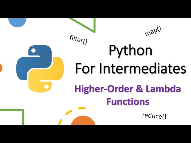 Higher Order & Lambda Functions - Intermediate Python #4