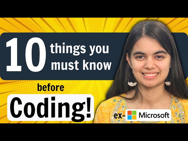 Watch this before you start Coding! | 10 Tips for Coders