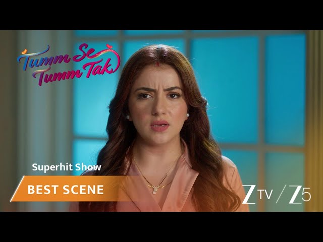 Tumm Se Tumm Tak | EP 408 | Best Scene | Zee TV APAC