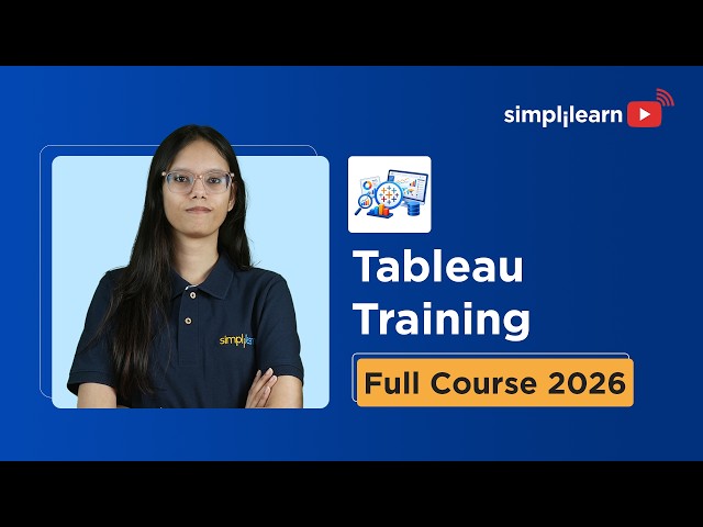 Tableau Training 2026 | Tableau Full Course with Projects | Simplilearn