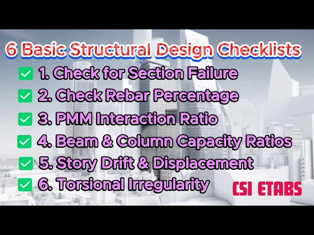 6 basic structural design checklists in CSI ETABS static analysis /structural engineering