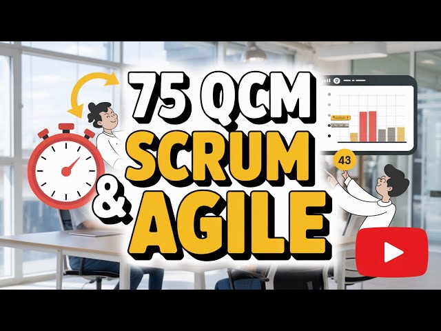 75 QCM Scrum & Agile 📋 Testez vos connaissances en gestion de projet !