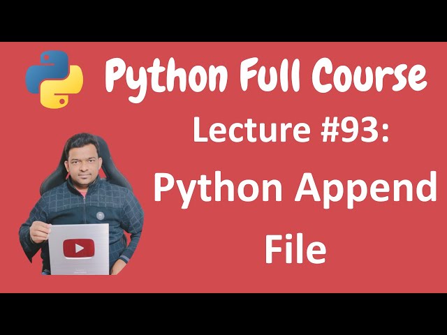 Python Append File  | Python Tutorial | Python Full Course - Lecture #93
