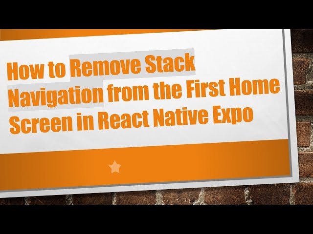 How to Remove Stack Navigation from the First Home Screen in React Native Expo