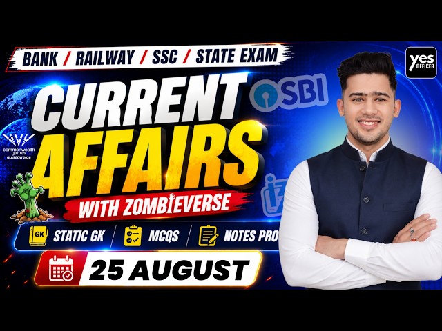 🔴25 August 2026 | Daily Current Affairs | For Bank, Insurance & SSC Exams