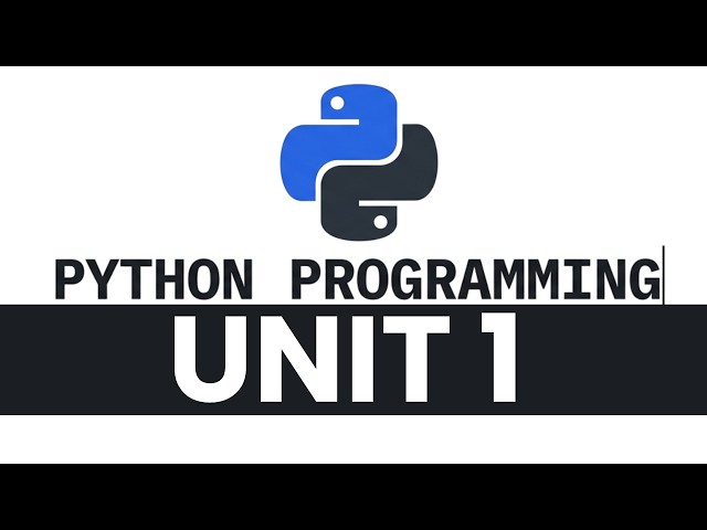 AKTU: PYTHON PROGRAMMING Unit 1 in 17 Minutes | B.Tech 2nd Year | QuickShot