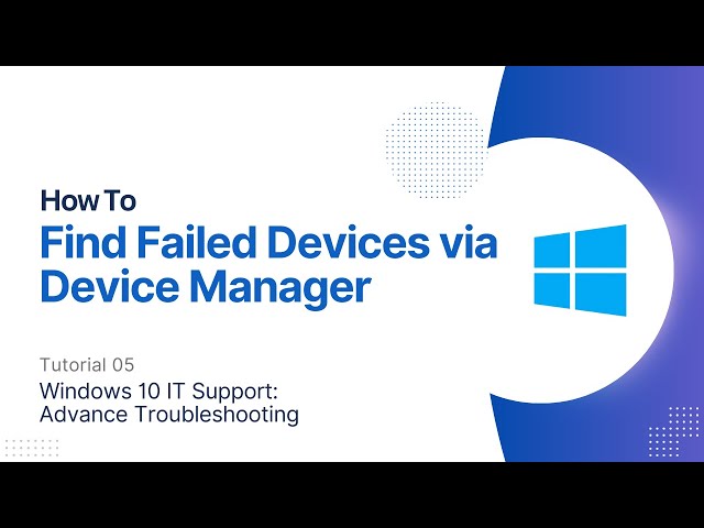 How To Find Failed Devices using Device Manager | Windows 10 Advanced Troubleshooting