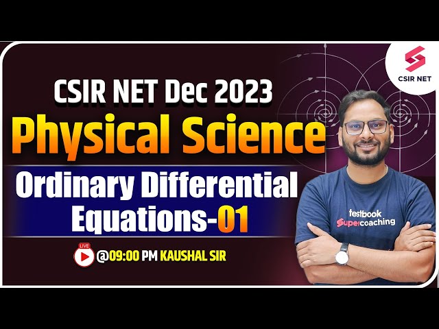 CSIR NET Dec 2023 | Physical Science | Ordinary Differential Equations-01 | Kaushal Sir