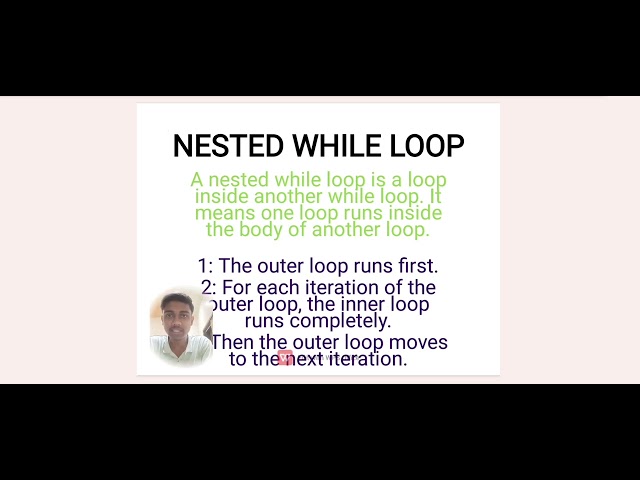 While & Nested While Loop