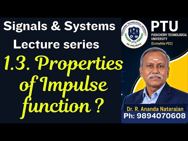 SS Class 1.3 Properties of Impulse function. #DrRan #signalsandsystems