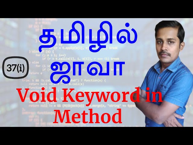 Java in Tamil - Void Keyword in Method  - Java Training in Chennai - Payilagam