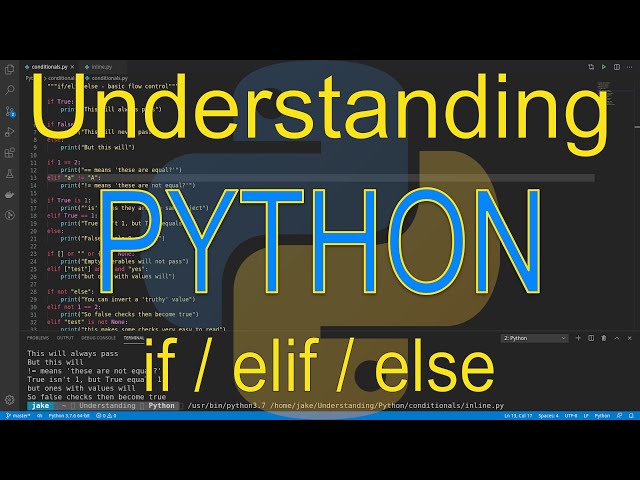 Understanding Python: if/elif/else