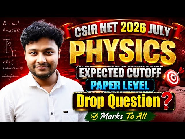 CSIR NET 2026 July Expected Cutoff By Satya Sir #cutoff #csirnet #gate #tifr #iitjam #satyasir #iit