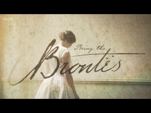 Being the Brontës (BBC)