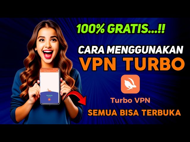 CARA MENGGUNAKAN TURBO VPN DI HP ANDROID TERBARU 2025