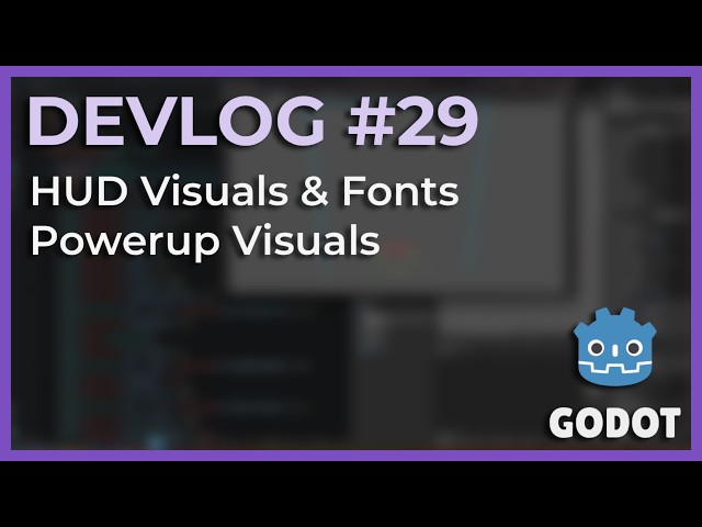 Making The HUD Feel Like It Belongs | Devlog #29