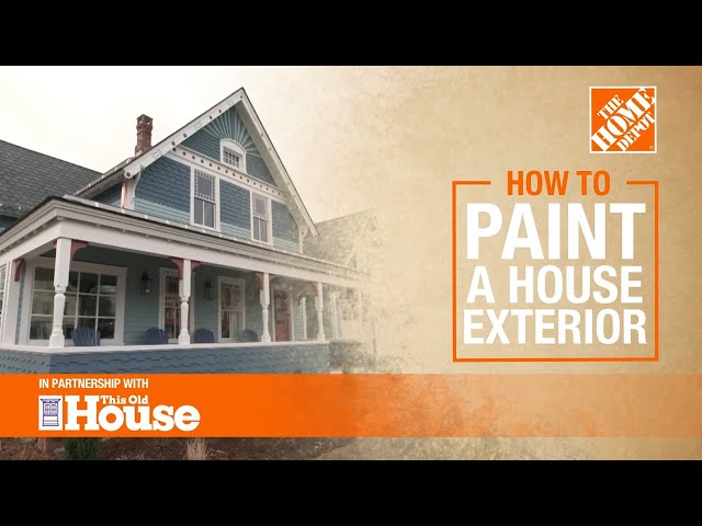 How to Paint a House Exterior | The Home Depot with @thisoldhouse