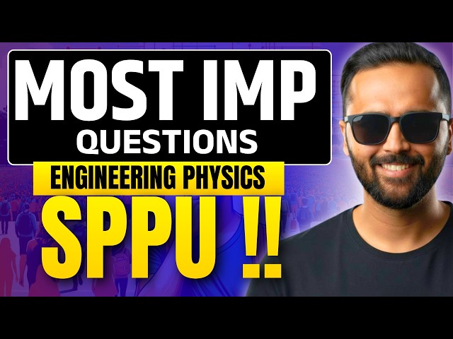 MOST IMP QUESTIONS | ENGINEERING PHYSICS | SPPU | PRADEEP GIRI SIR
