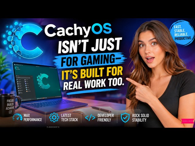 CachyOS Isn't Just for Gaming—It's Built for Real Work Too