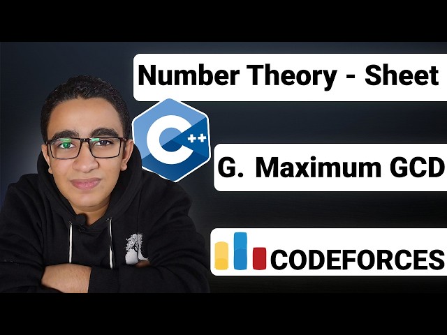 103 - G. Maximum GCD (Number Theory Sheet) - C++ Level 2 Problem Solving