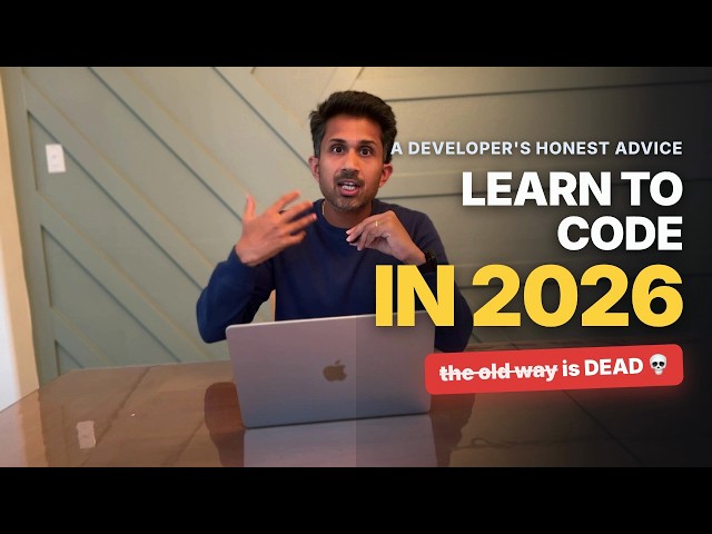 How I'd Learn to Code in 2026 (If I Started Over)
