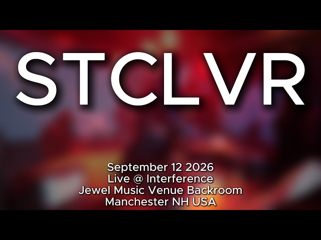 STCLVR @ interference on september 12 2026 #NHNoiseClips