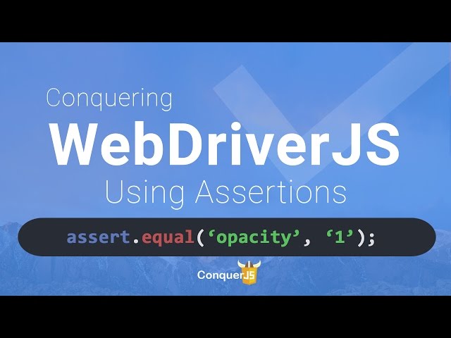 10 - Assertions in WebDriverJS