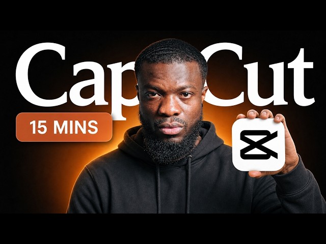Learn CapCut in 15 Minutes (Beginner Tutorial)