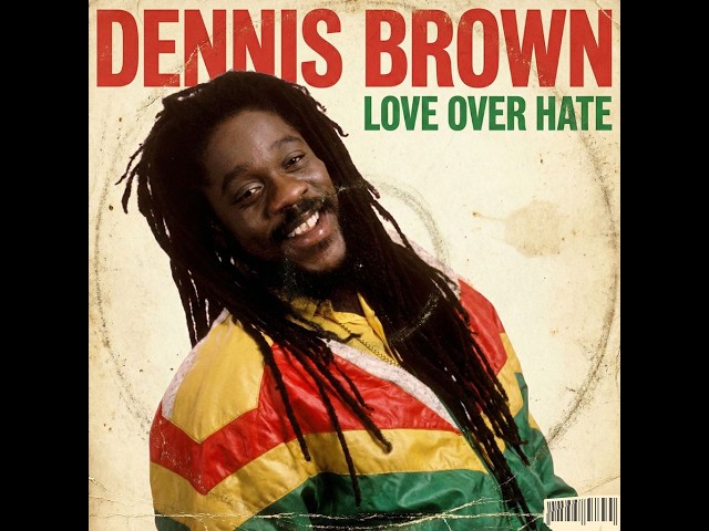 Dennis Brown - LOVE OVER HATE | The Crown Prince of Reggae (Full Album Tribute)
