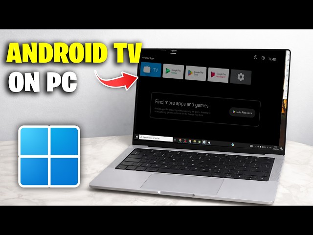 How to Run Android TV on Windows 11/10