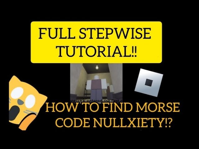 NULLXIETY MORSE CODE!!! HOW TO FIND!???  ( STEPWISE tutorial)