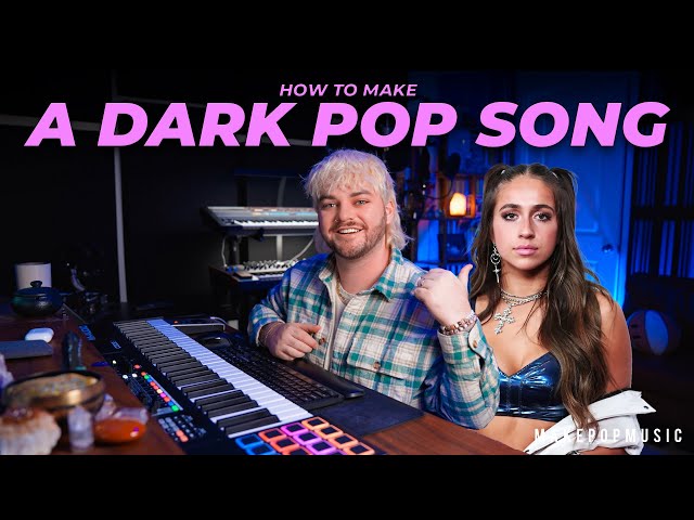 How To Make A Dark Pop Song (Like Tate McRae, Fletcher, Carlie Hanson, Olivia O'Brien, Madison Beer)
