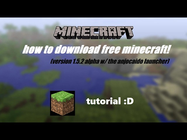 [Tutorial] How To Install Minecraft 1.5.2 Alpha!