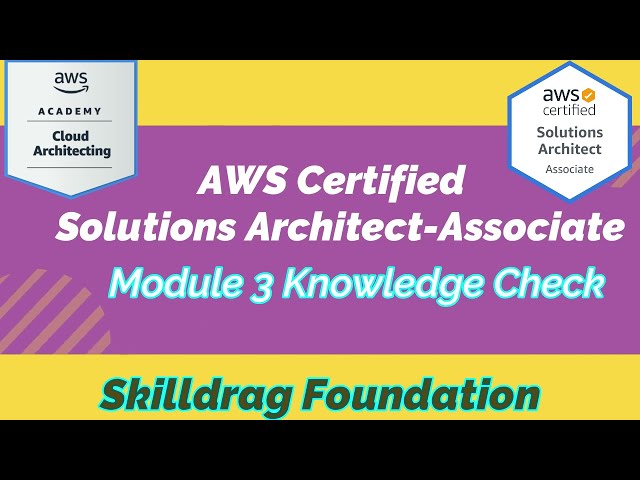 AWS Academy Cloud Architecting- Module 3 Knowledge Check