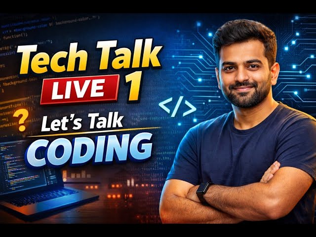 🚀 Tech Talk Live 1 – Coding & Developer Mindset