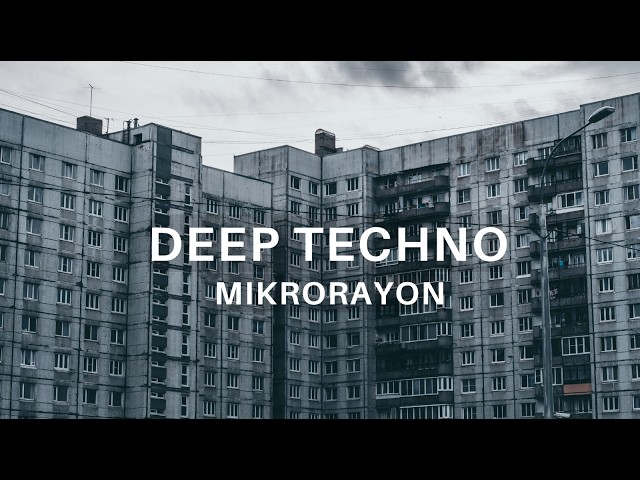 Deep & Dub Techno Mix 2026 | MIKRORAYON | Brutalist Cinematic 4K