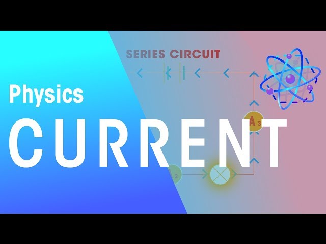 Current | Electricity | Physics | FuseSchool