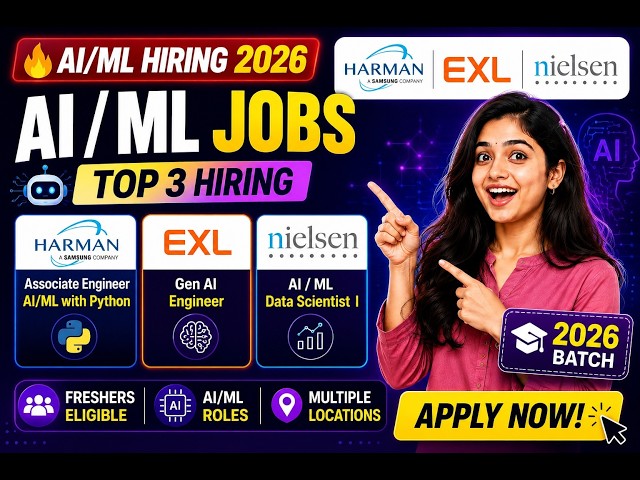 🔥 AI/ML Hiring 2026 | HARMAN, EXL & Nielsen Hiring Freshers | Python, GenAI & Data Scientist Jobs