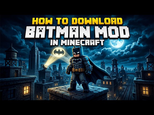 How To Download Batman Mod In Minecraft