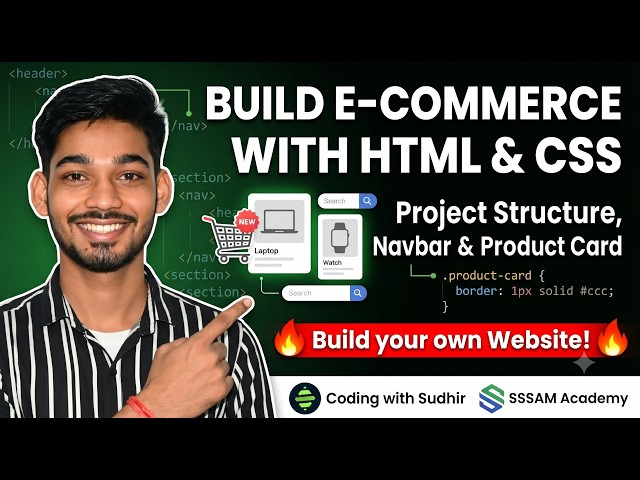 Build E-Commerce Website with HTML & CSS | Project Structure, Navbar & Product Card Design