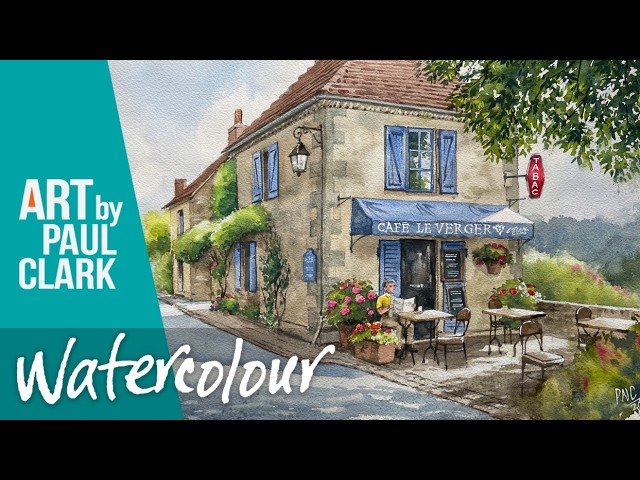 How to Paint a French Cafe Scene in Watercolour