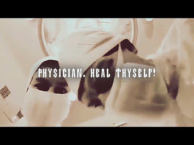 Scrim- physician, heal thyself! (official lyric video)