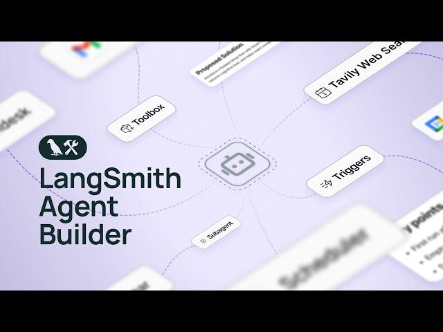 Introducing: LangSmith Agent Builder