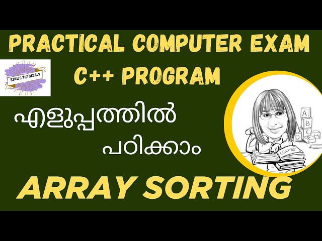 Plus Two Computer Lab-C++ Program|Computer Science Practical Exam|Array Sorting|Binus Tutorials