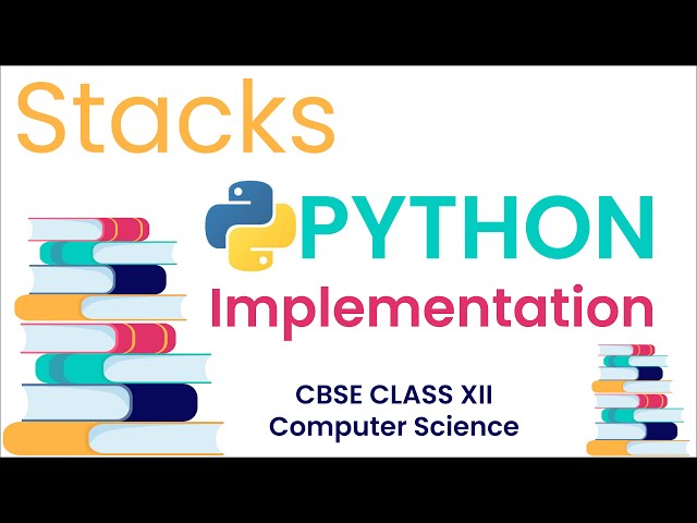 Stacks Python Implementation  | Computer Science Class XII | CBSE | Tamil