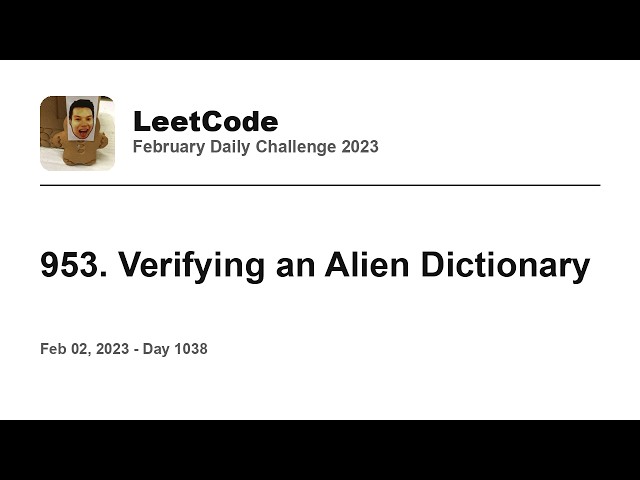 Daily Leetcode #1038: Feb 02, 2023 - 953. Verifying an Alien Dictionary